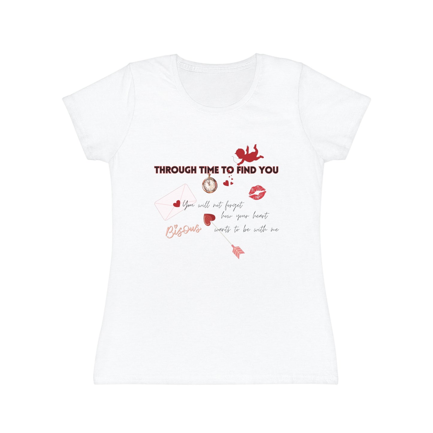 “Through Time to Find You” Women’s T-shirt by TwoSiS