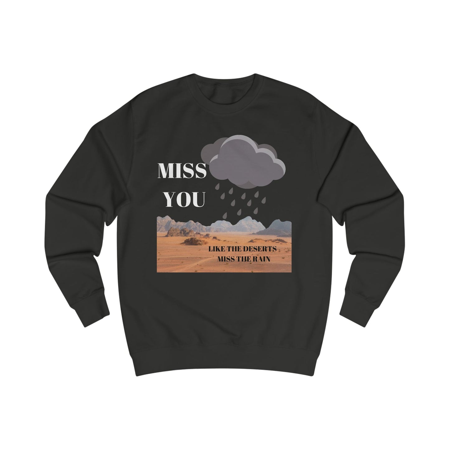 “Miss You” Sweatshirt by TwoSiS