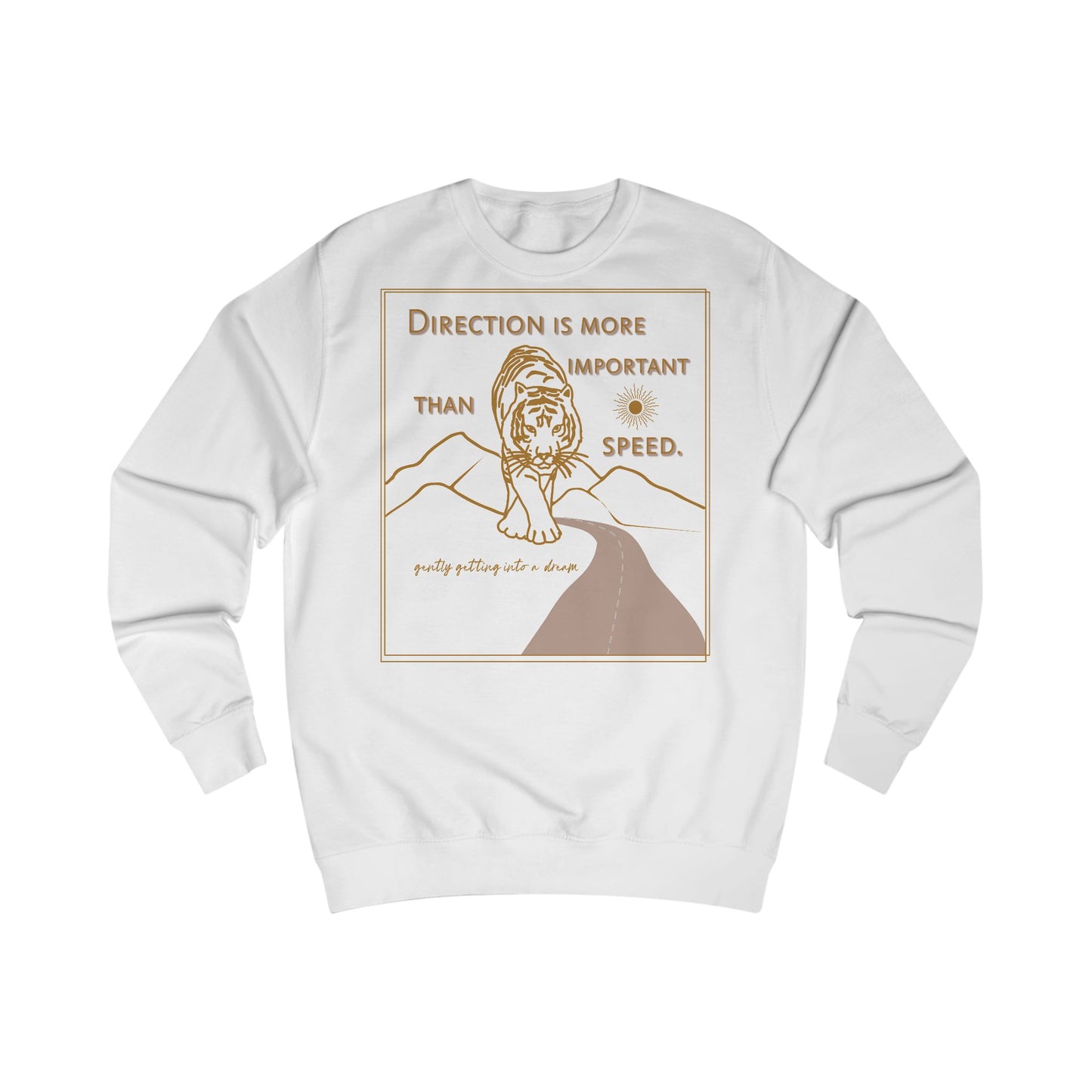 “Direction is More Important Than Speed” Sweatshirt by TwoSiS