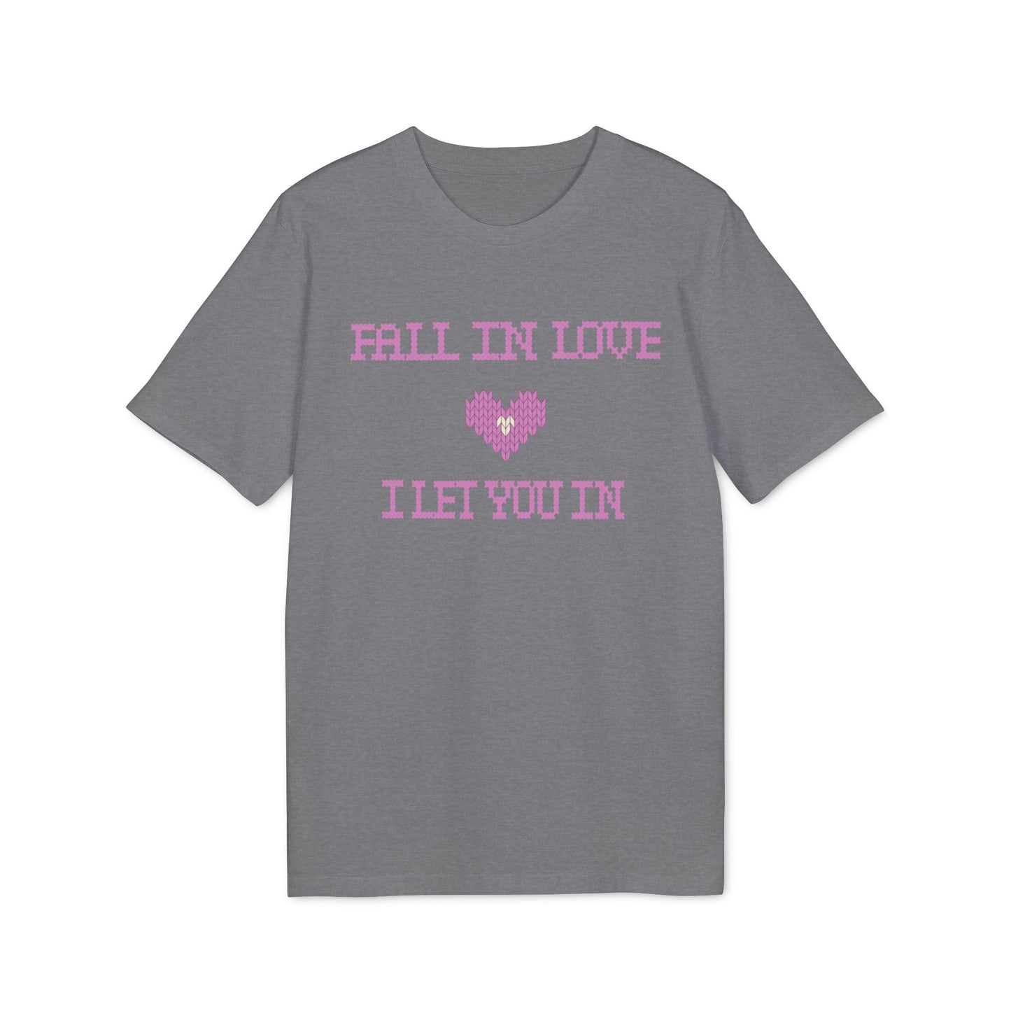 “Fall in Love. I Let You In” T-Shirt by TwoSiS