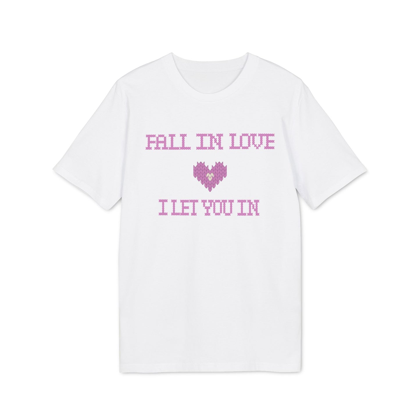 “Fall in Love. I Let You In” T-Shirt by TwoSiS